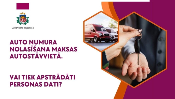 Attēlā redzama automašīnas un cilvēks, kurš nodod auto atslēgas. Teksts: “Auto numura nolasīšana maksas autostāvvietā. Vai tiek apstrādāti personas dati?”
