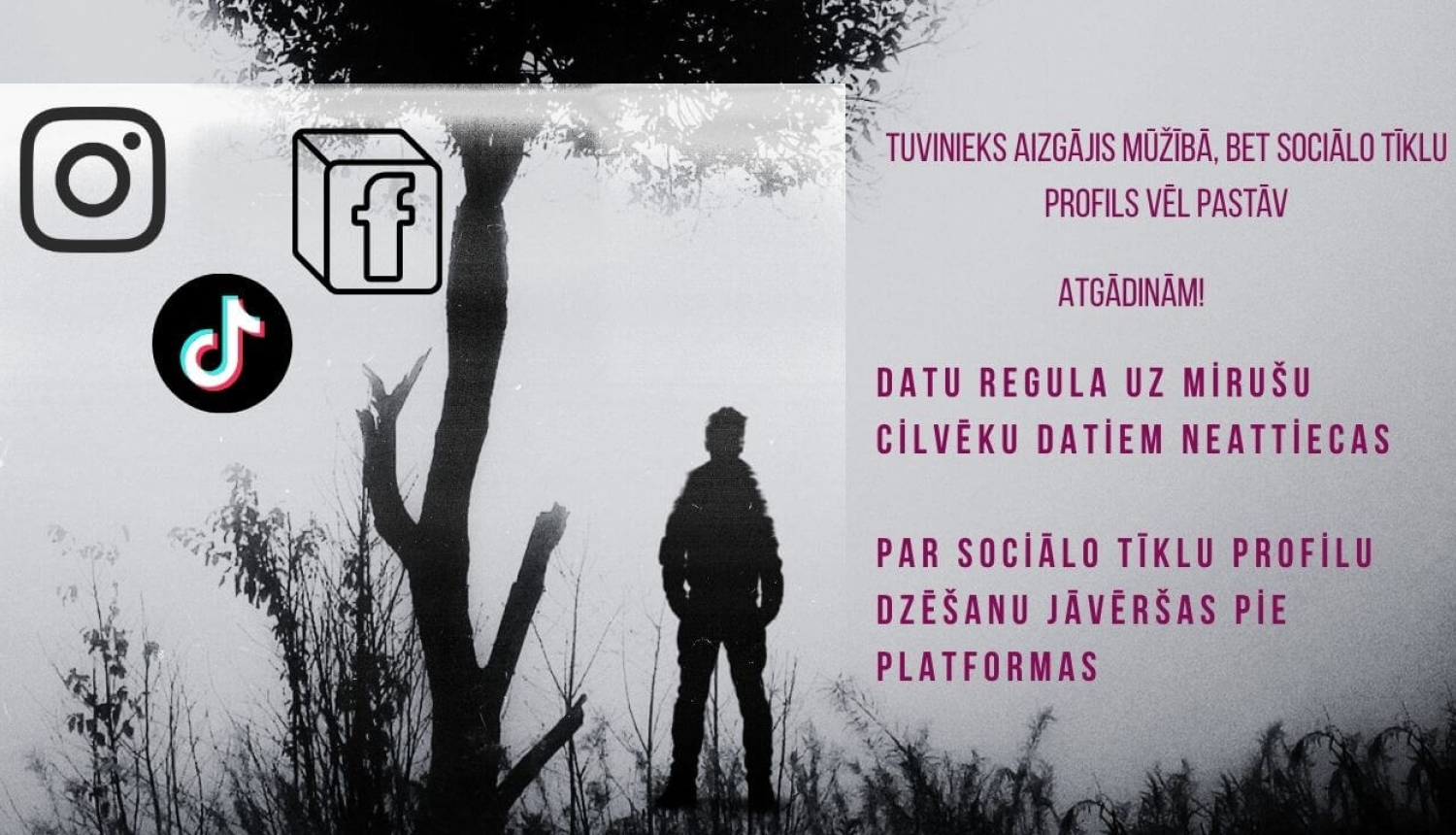 Cilvēka siluets pie koka miglainā ainavā. Augšējā kreisajā stūrī Instagram, Facebook un TikTok simboli.