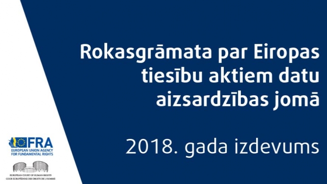 Rokasgrāmata par Eiropas tiesību aktiem datu aizsardzības jomā