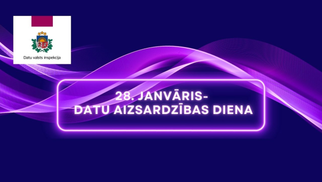 Datu aizsardzības diena!