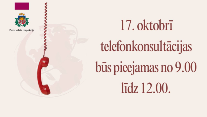 Kreisajā augšējā stūrī ir DVI logotips un sarkans telefona klausulis, kas karājas ar spirālveida vadu. Tekstā pa labi rakstīts: “17. oktobrī telefonkonsultācijas būs pieejamas no 9.00 līdz 12.00.” Teksts ir bordo krāsā uz gaiša fona