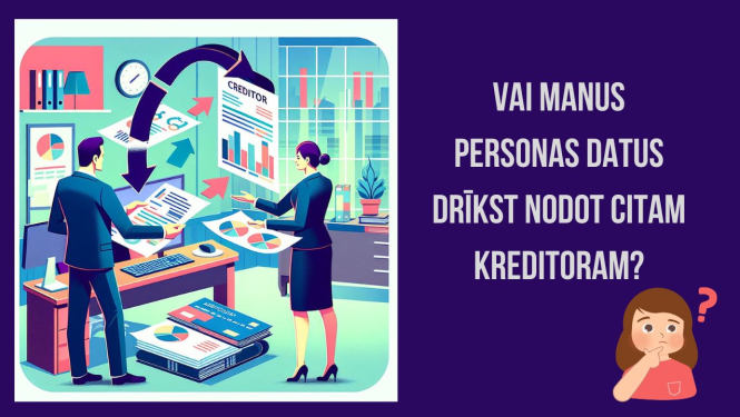 Meitene prāto, kā viņas dati nonākuši pie cita kreditora