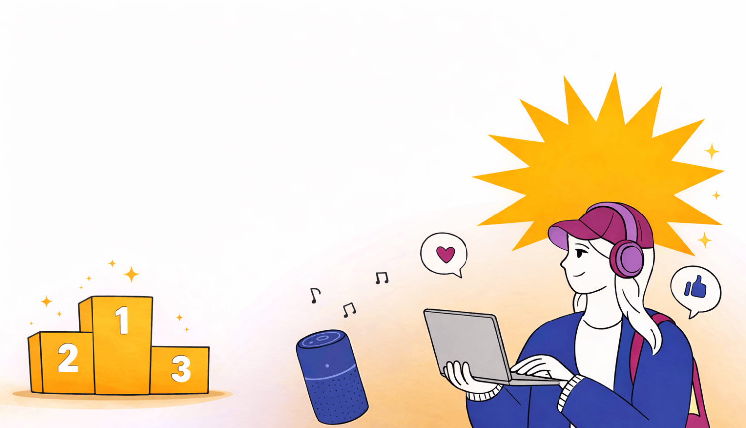 Ilustrācija ar trīs pakāpju uzvarētāju pjedestālu (1., 2., 3. vieta) kreisajā pusē un jaunieti ar austiņām, kas lieto portatīvo datoru, labajā pusē. Starp tiem redzams viedais skaļrunis ar mūzikas notīm, bet fonā – silts dzelteni oranžs akcents.