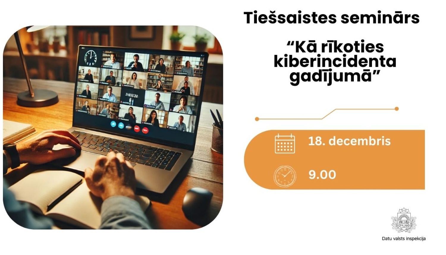 Tiešsaistes semināra vizuālais paziņojums. Kreisajā pusē redzams portatīvais dators uz galda, kura ekrānā notiek videokonference ar vairākiem dalībniekiem.