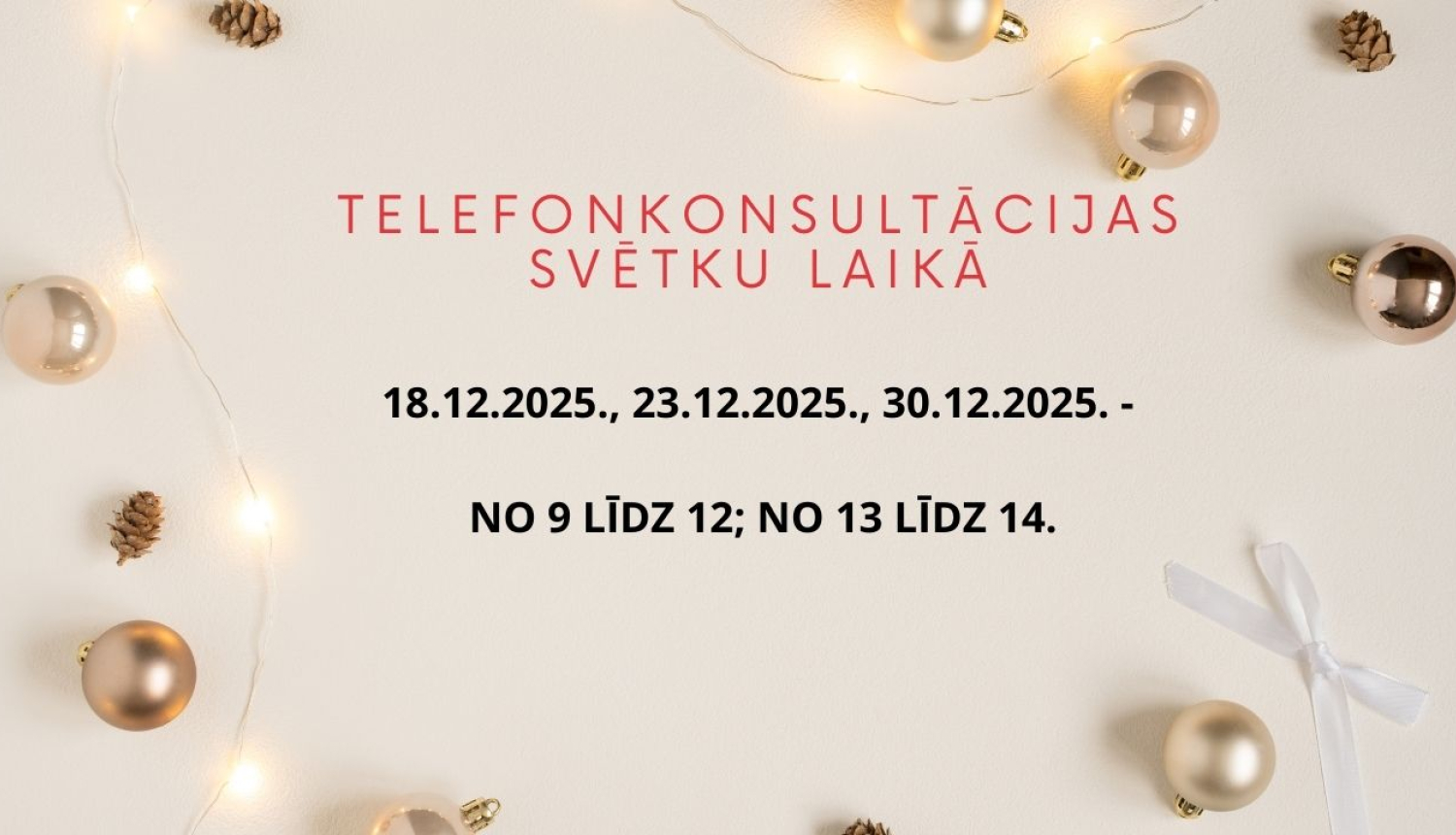 Darba laika izmaiņas svētku laikā. 